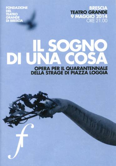 IL SOGNO DI UNA COSA