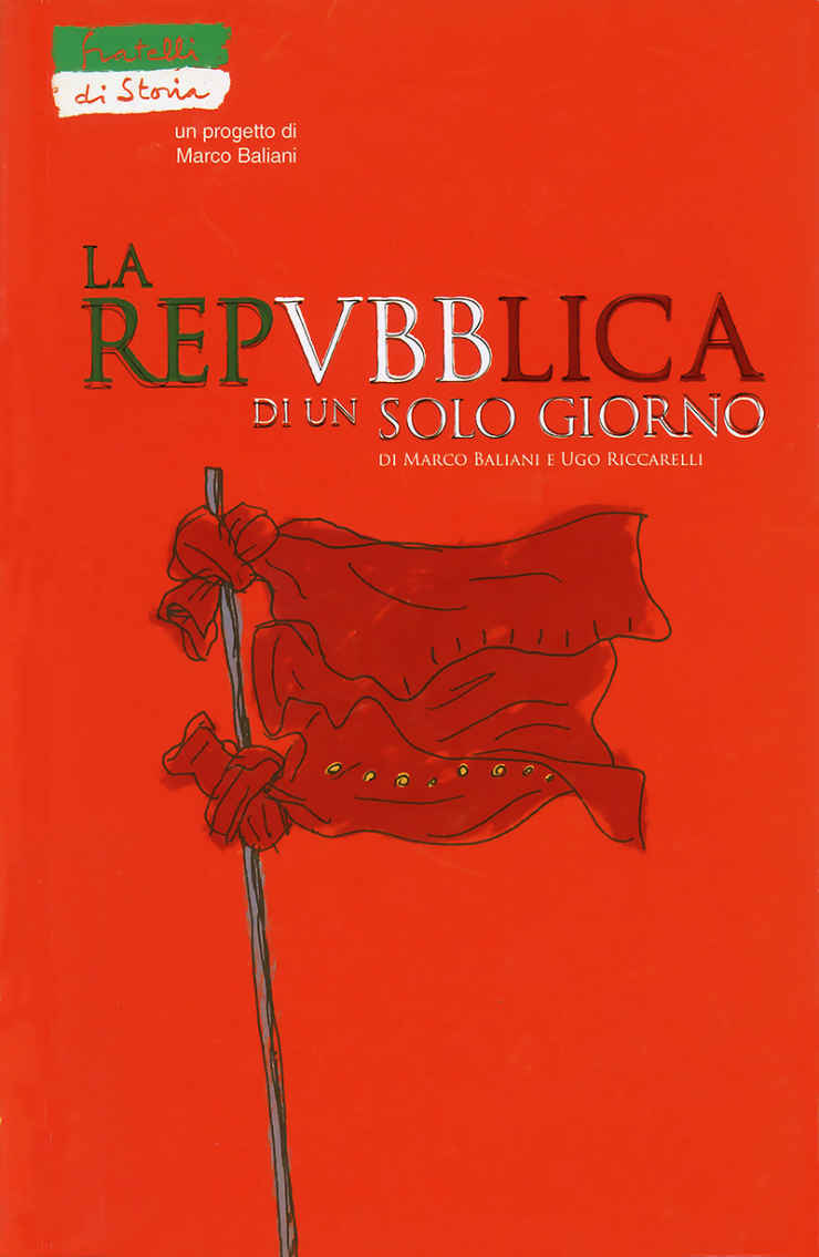 LA REPUBBLICA DI UN SOLO GIORNO